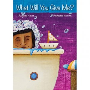 What Will You Give Me - Children Picture Book