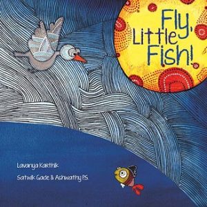 Fly, Little Fish - Children Picture Book